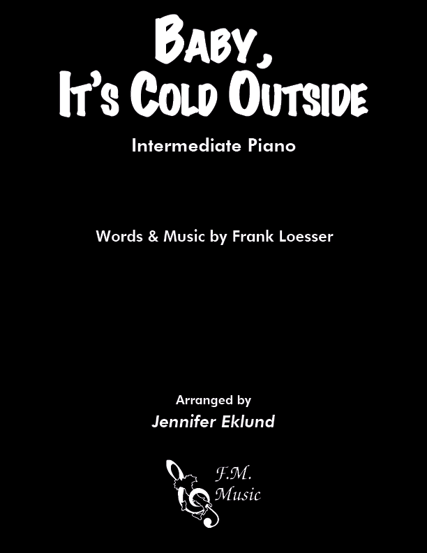 Baby, It's Cold Outside (Intermediate Piano) By Glee Cast - F.M. Sheet